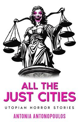bokomslag All the Just Cities