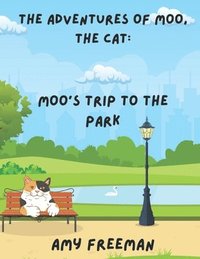 bokomslag The Adventures of Moo, The Cat