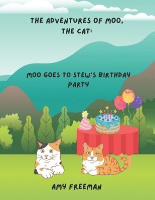Amy Freeman - Adventures of Moo, The Cat, Häftad