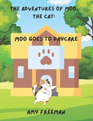 Amy Freeman - Adventures of Moo, The Cat, Häftad