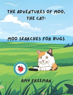 Amy Freeman - Adventures of Moo, The Cat, Häftad