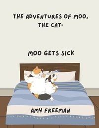 bokomslag Adventures of Moo, The Cat