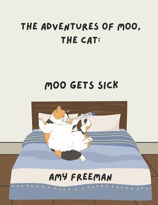 Amy Freeman - Adventures of Moo, The Cat, Häftad