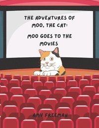 bokomslag The Adventures of Moo, The Cat