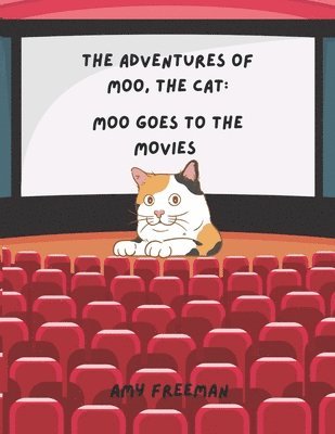 Amy Freeman - Adventures of Moo, The Cat, Häftad