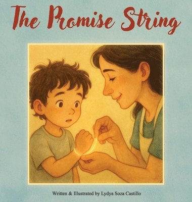 Lydya Soza Castillo - Promise String, Inbunden