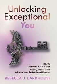 bokomslag Unlocking Exceptional You