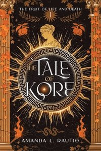 bokomslag The Tale of Kore