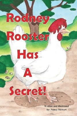 bokomslag Rodney Rooster Has a Secret