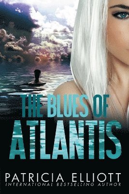 Patricia Elliott - Blues of Atlantis, Häftad