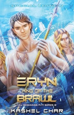 Eryn, King of the Brawl 1