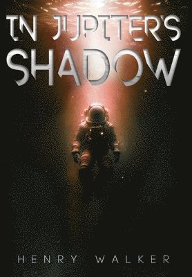 In Jupiter's Shadow