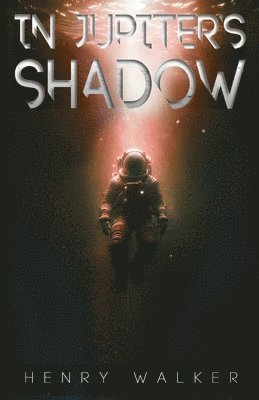 In Jupiter's Shadow 1