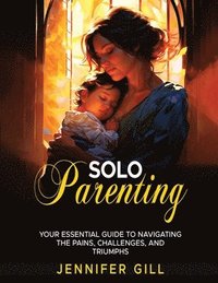 bokomslag Solo Parenting