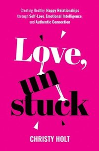 bokomslag Love, Unstuck