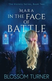 bokomslag Mara In The Face Of Battle