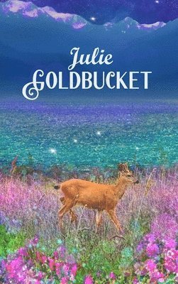 Julie Goldbucket 1