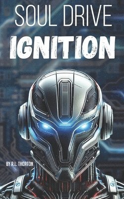 bokomslag Soul Drive: Ignition