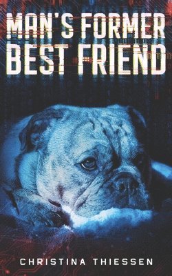 Man's Former Best Friend 1