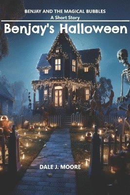 Benjay's Halloween - A Short Story 1