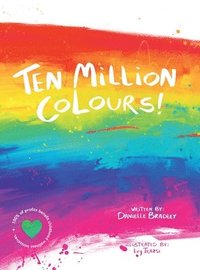 bokomslag Ten Million Colours!