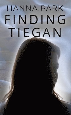 bokomslag Finding Tiegan