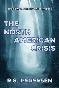 bokomslag North American Crisis