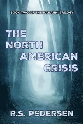 bokomslag North American Crisis
