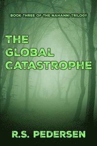 bokomslag The Global Catastrophe