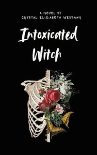 bokomslag Intoxicated Witch (New Edition)