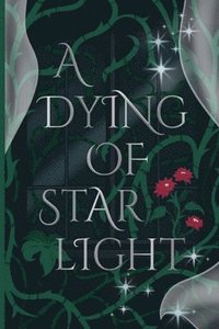 bokomslag A Dying of Starlight