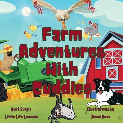 Farm Adventures with Cuddles 1