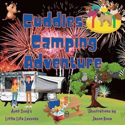 Suzanne G DesRochers, Suzanne G. DesRochers, Suzanne G Desrochers - Cuddles Camping Adventure, Häftad