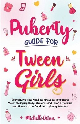 bokomslag Puberty Guide for Tween Girls