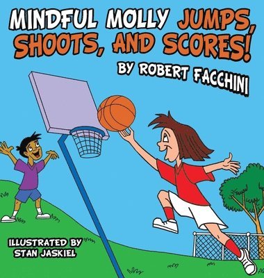 Mindful Molly Jumps, Shoots, And Scores! 1