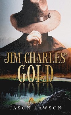 bokomslag Jim Charles' Gold