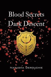 bokomslag Blood Secrets Dark Descent