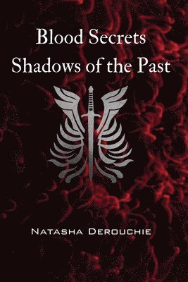 bokomslag Blood Secrets Shadows of the Past
