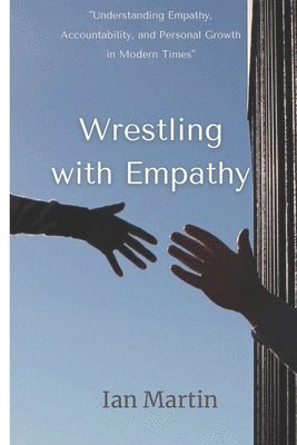 bokomslag Wrestling with Empathy