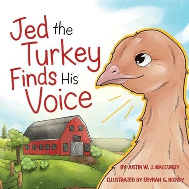 bokomslag Jed the Turkey Finds his Voice