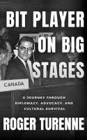 bokomslag Bit Player on Big Stages: A Journey Through Diplomacy, Advocacy, and Cultural Survival