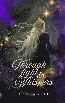 Through Light & Whispers 1