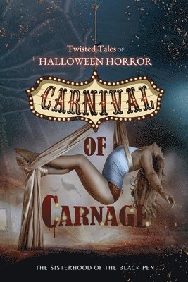 Twisted Tales of Halloween Horror: Carnival of Carnage