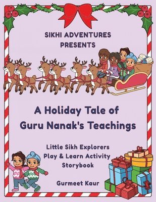 Holiday Tale of Guru Nanak's Teachings