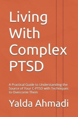 Living With Complex PTSD 1