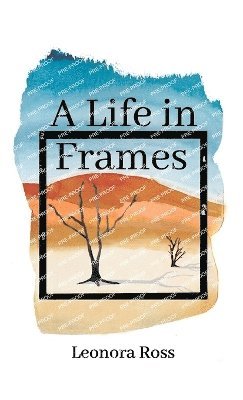 A Life in Frames 1