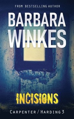 Barbara Winkes - Incisions, Häftad