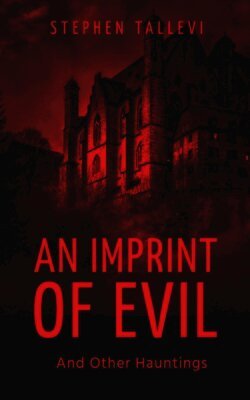 Stephen Tallevi - Imprint of Evil and Other Hauntings, Häftad