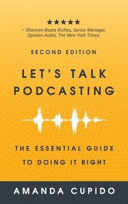 Amanda Cupido - Let's Talk Podcasting, Häftad
