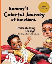 bokomslag Sammy's Colorful Journey of Emotions